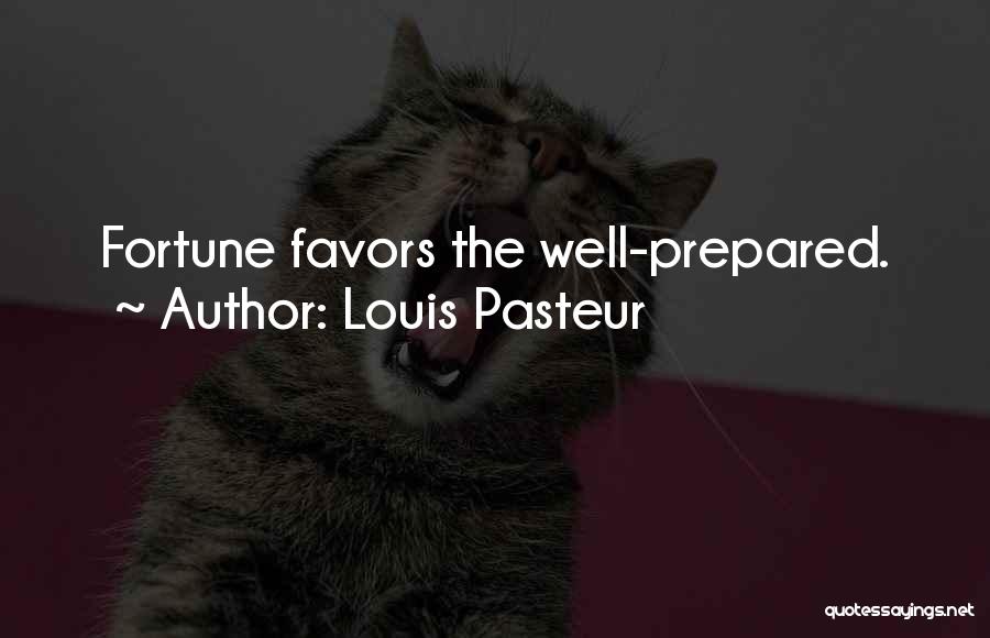 Louis Pasteur Quotes 1567507