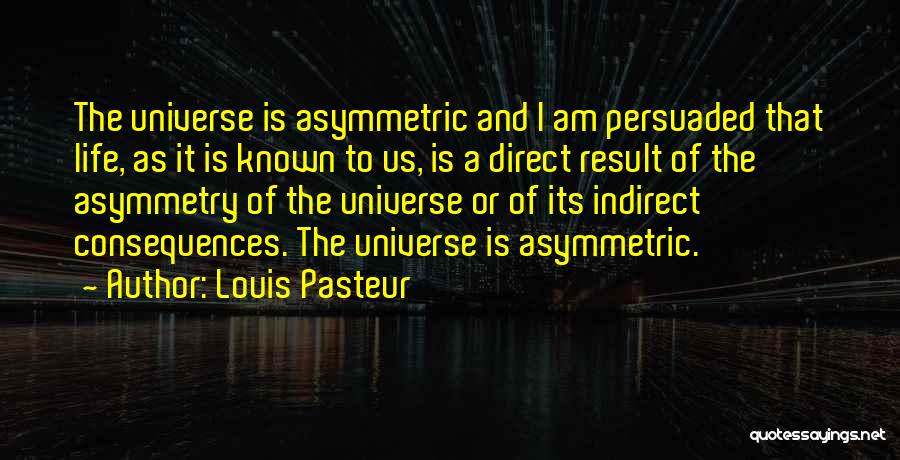 Louis Pasteur Quotes 1958462