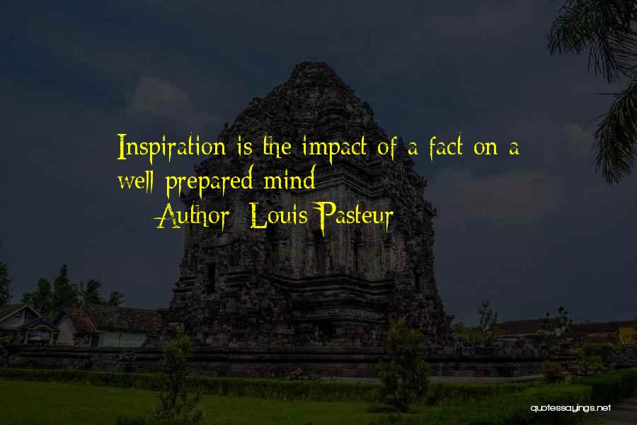 Louis Pasteur Quotes 1991424