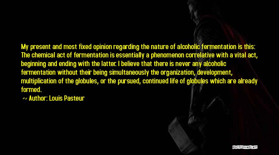 Louis Pasteur Quotes 2091922