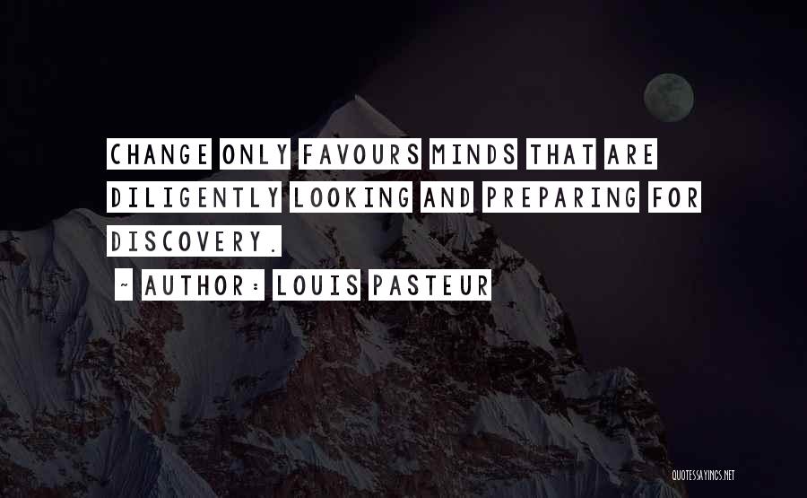 Louis Pasteur Quotes 324969