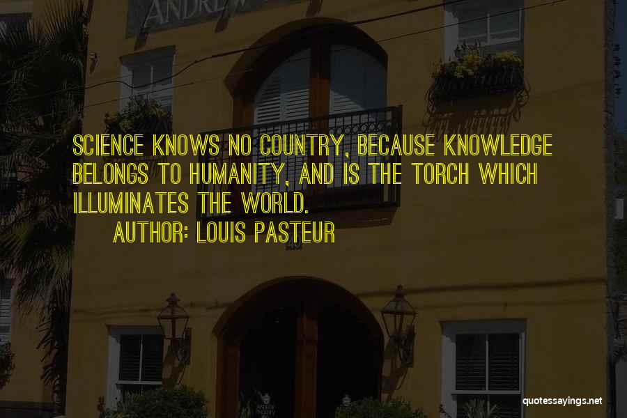 Louis Pasteur Quotes 597974