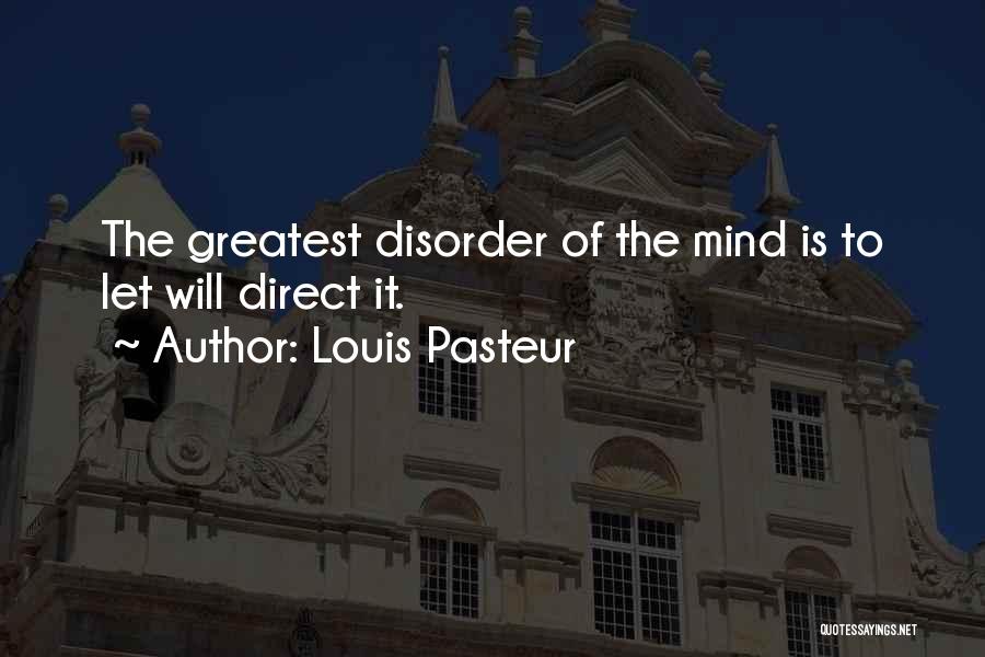 Louis Pasteur Quotes 668415