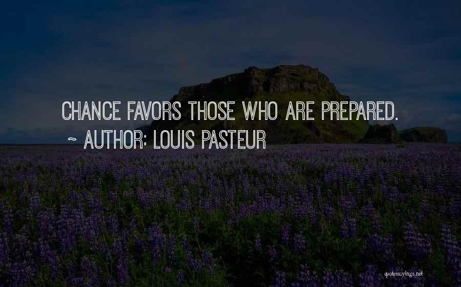 Louis Pasteur Quotes 815295