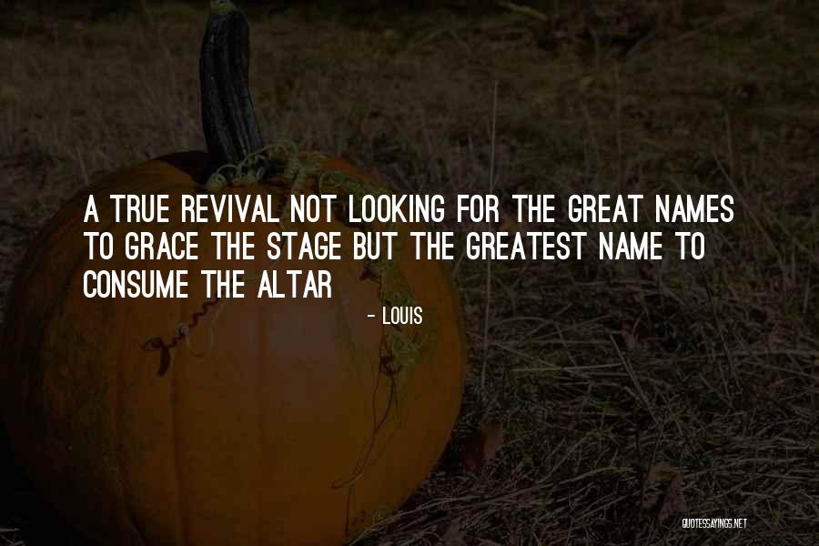 Louis Quotes 760199 Louis Quotes 760199