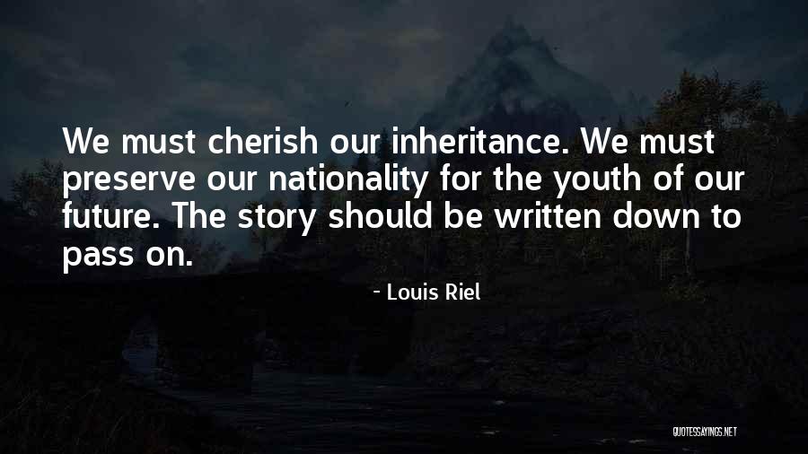 Louis Riel Quotes 74654