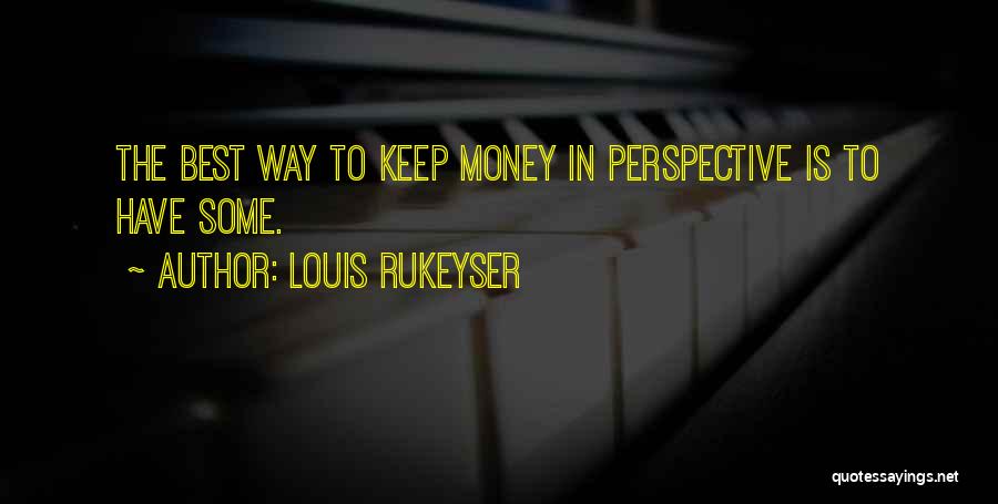 Louis Rukeyser Quotes 324319