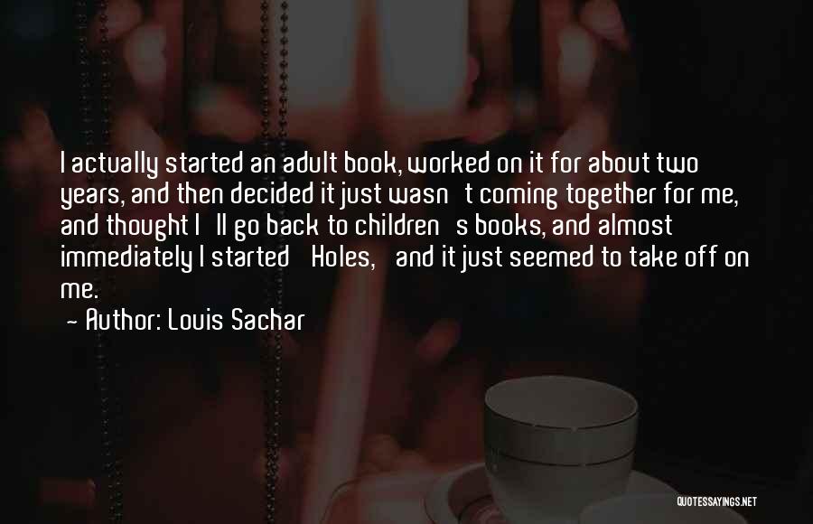 Louis Sachar Quotes 1384966