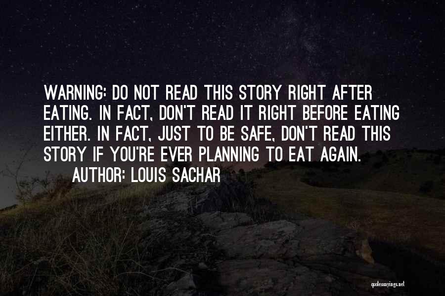 Louis Sachar Quotes 147898