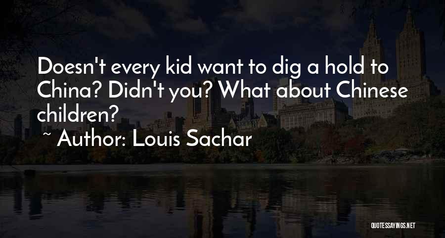 Louis Sachar Quotes 1607884