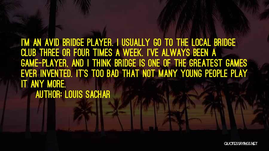 Louis Sachar Quotes 2005779