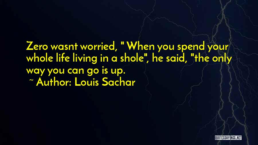 Louis Sachar Quotes 2040817