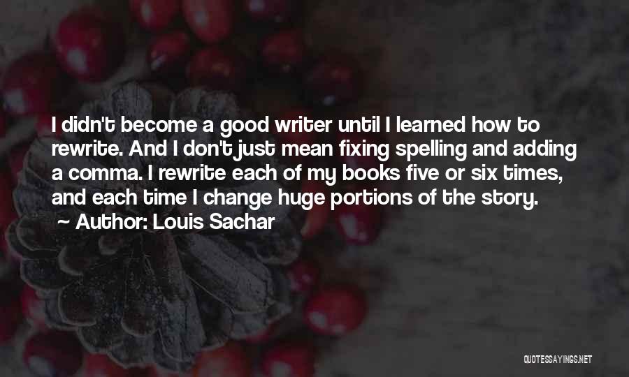 Louis Sachar Quotes 2115394