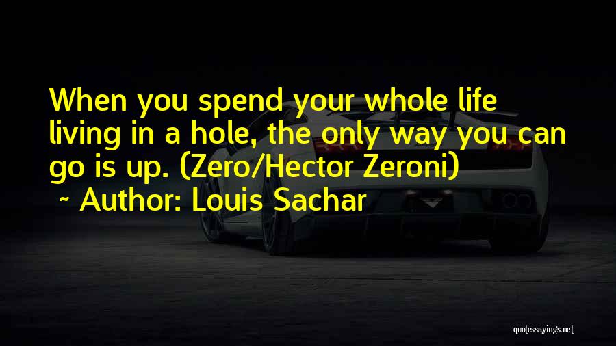 Louis Sachar Quotes 237725