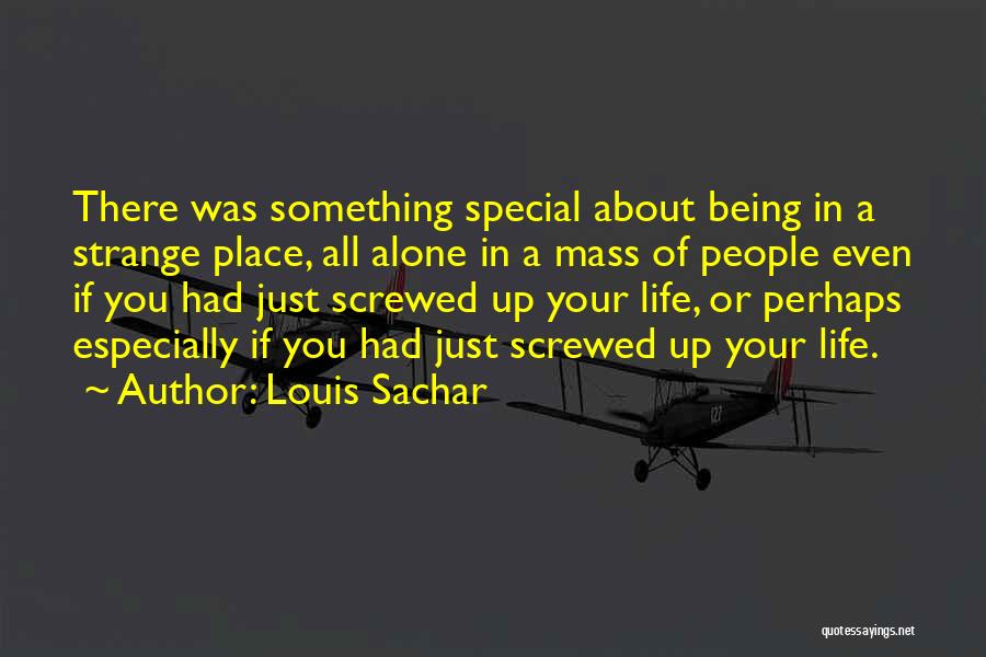 Louis Sachar Quotes 972405