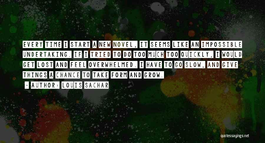 Louis Sachar Quotes 985514