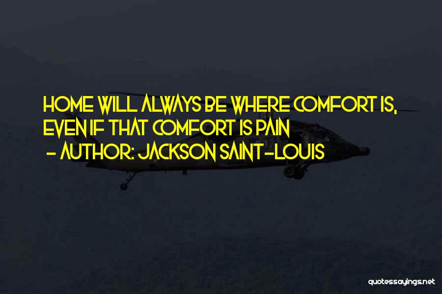 Louis Saint Just Quotes By Jackson Saint-Louis