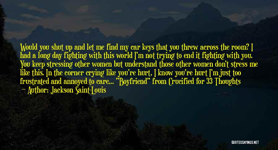 Louis Saint Just Quotes By Jackson Saint-Louis