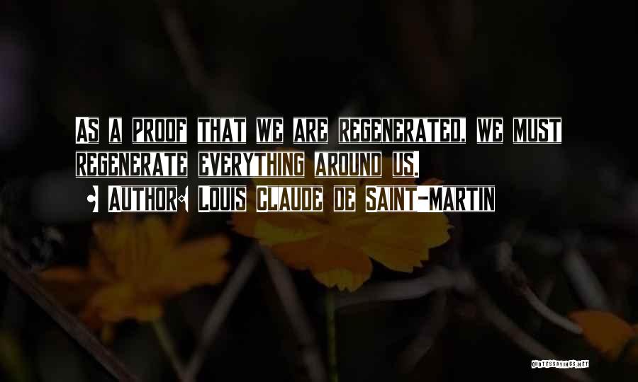 Louis Saint Just Quotes By Louis Claude De Saint-Martin