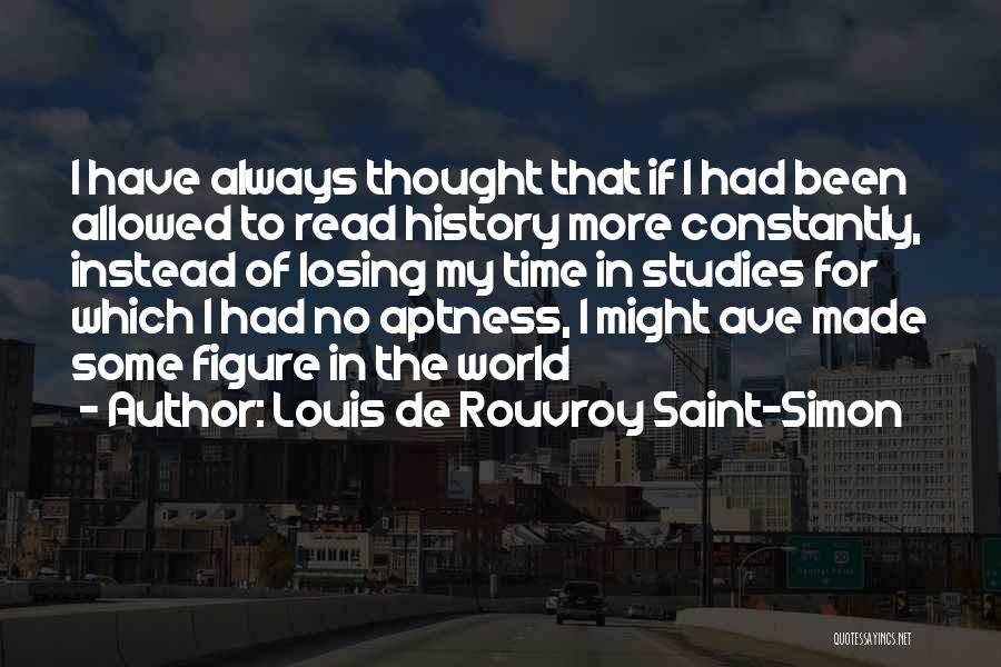 Louis Saint Just Quotes By Louis De Rouvroy Saint-Simon