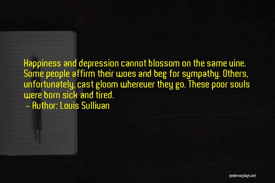 Louis Sullivan Quotes 2236669
