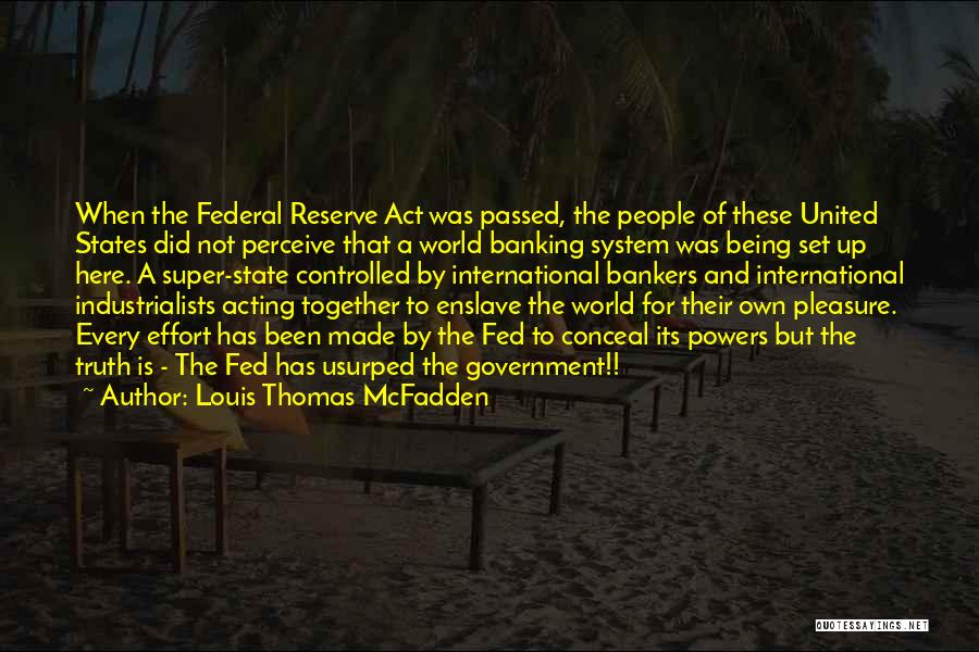 Louis Thomas McFadden Quotes 568148