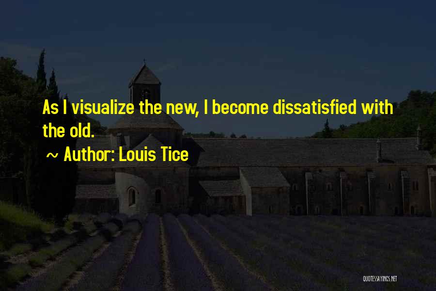 Louis Tice Quotes 1511693