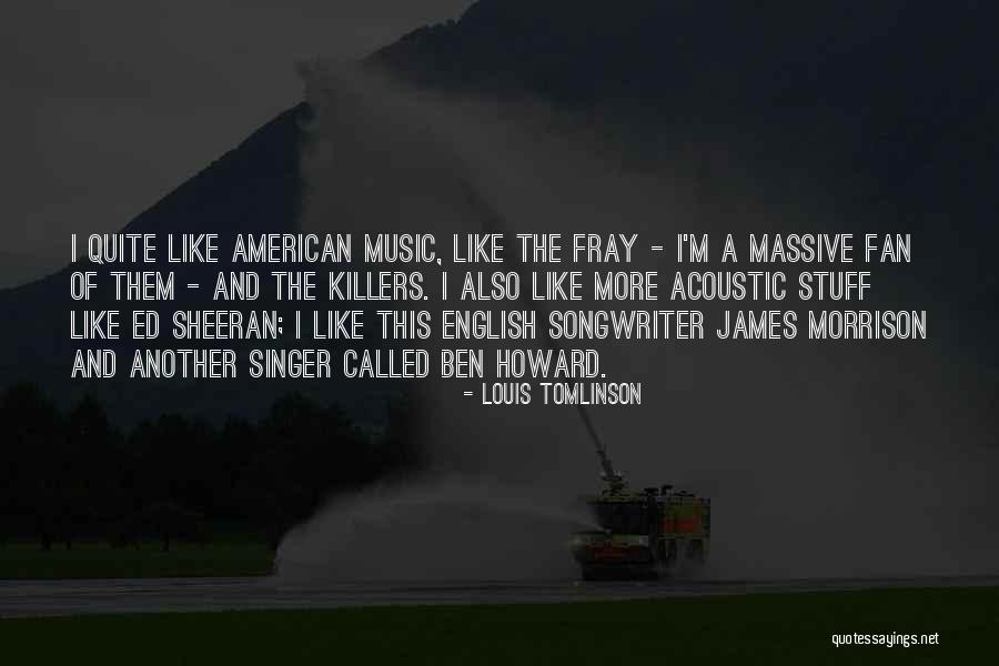 Louis Tomlinson Quotes 156236 Louis Tomlinson Quotes 156236