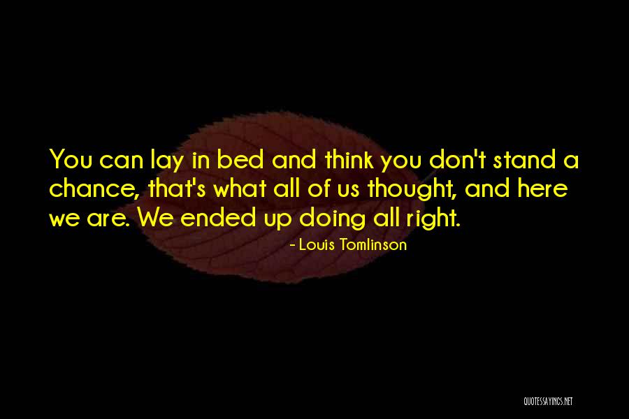 Louis Tomlinson Quotes 611121 Louis Tomlinson Quotes 611121