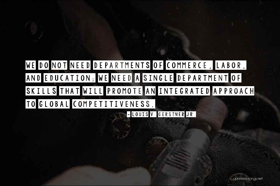 Louis V Gerstner Quotes By Louis V. Gerstner Jr. Louis V Gerstner Quotes By Louis V. Gerstner Jr.
