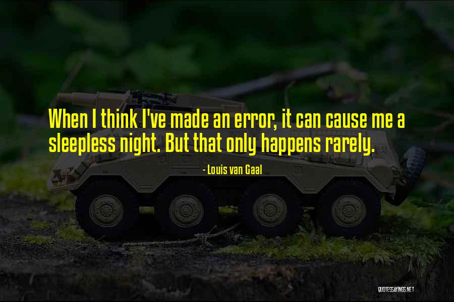 Louis Van Gaal Quotes 610056 Louis Van Gaal Quotes 610056