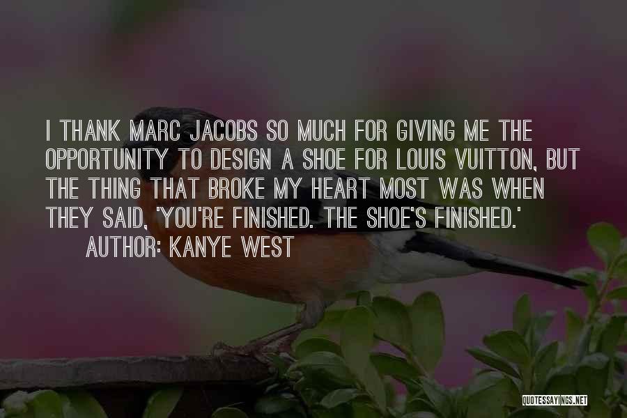 Louis Vuitton Quotes By Kanye West