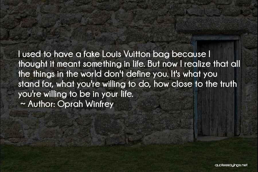 Louis Vuitton Quotes By Oprah Winfrey