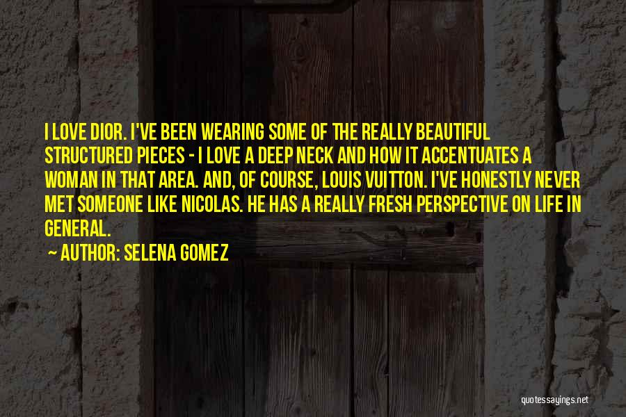 Louis Vuitton Quotes By Selena Gomez