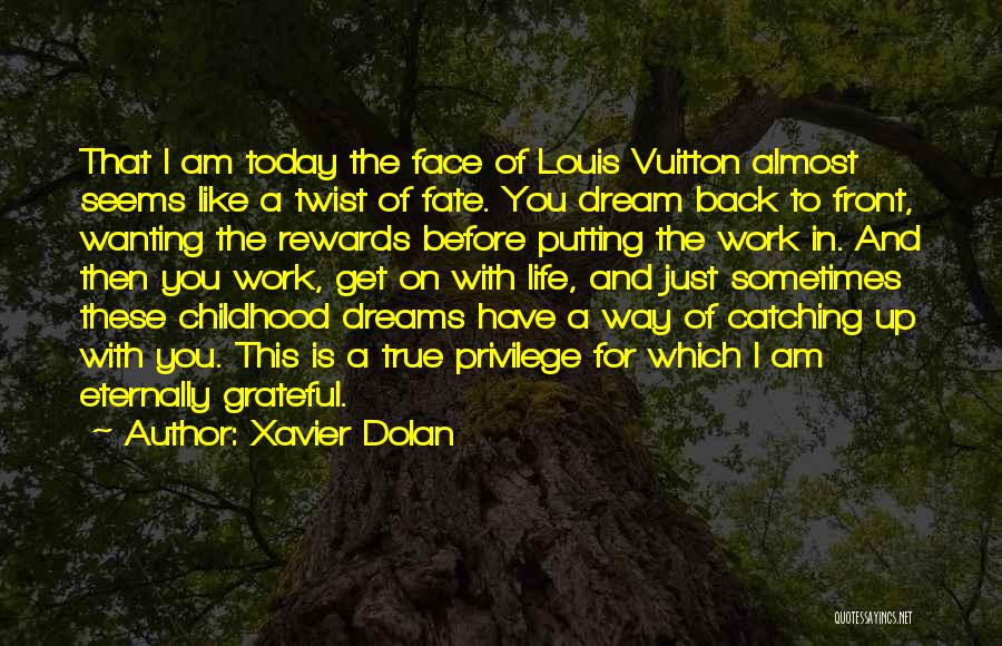Louis Vuitton Quotes By Xavier Dolan
