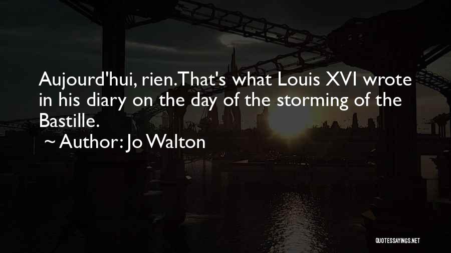 Louis Xvi Quotes By Jo Walton