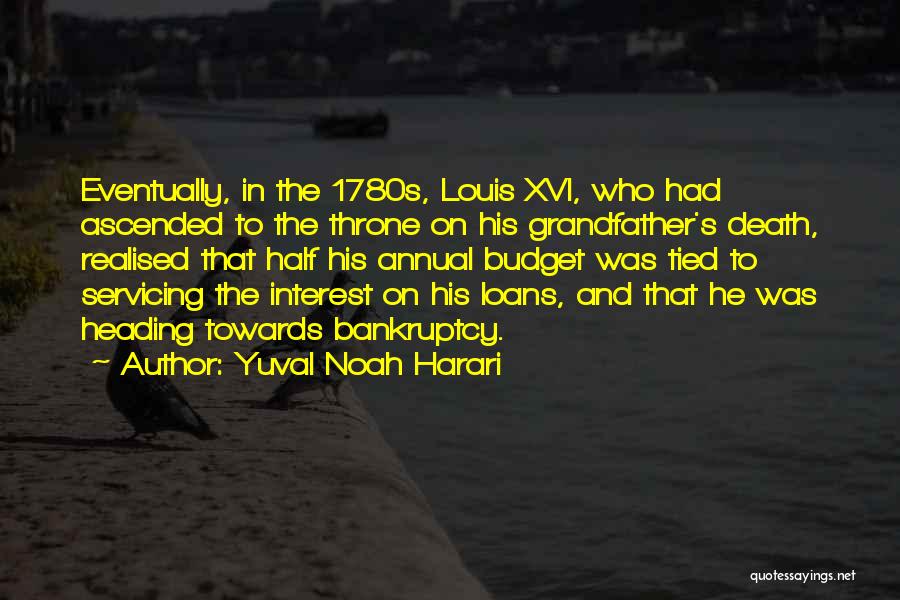 Louis Xvi Quotes By Yuval Noah Harari