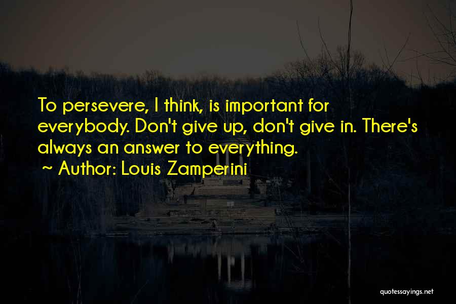 Louis Zamperini Quotes 1287340