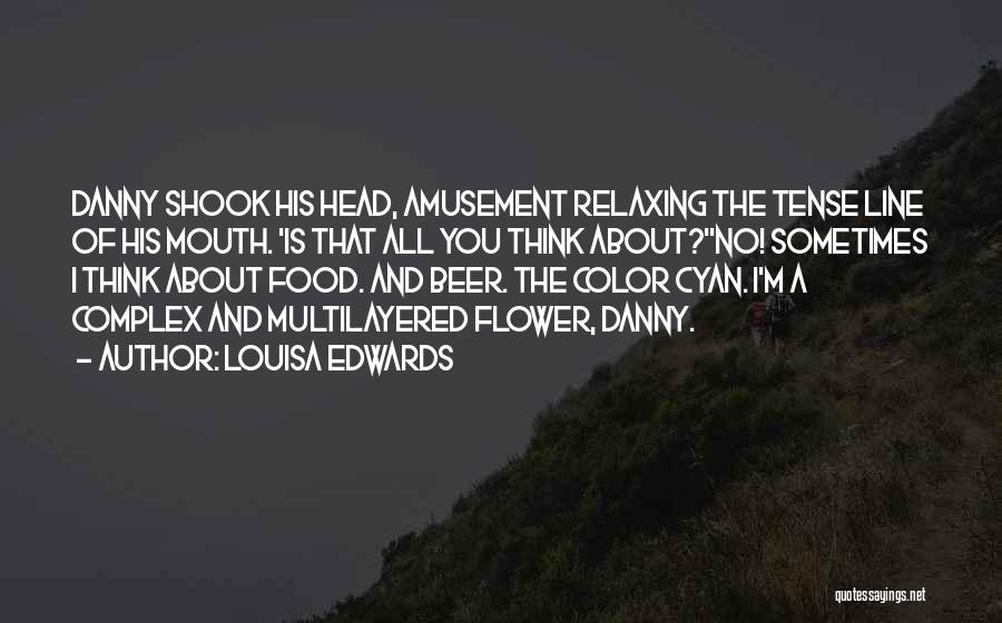 Louisa Edwards Quotes 1629125