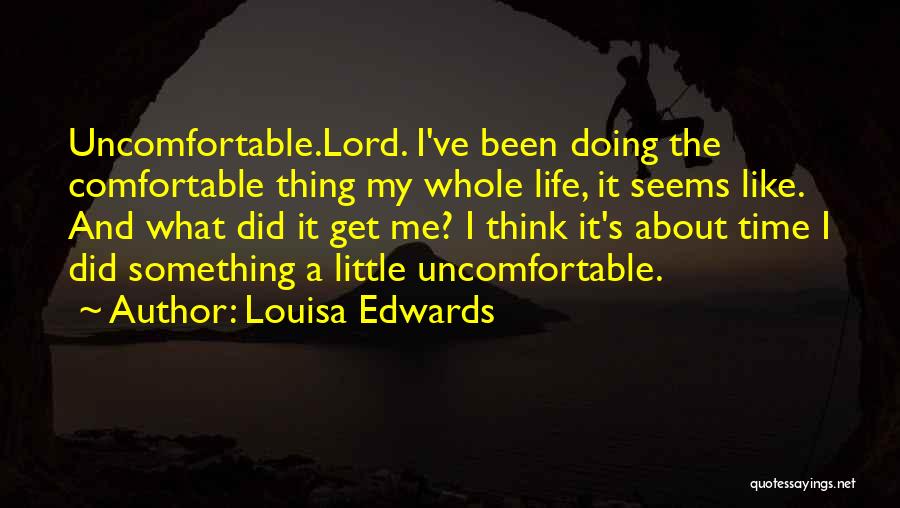 Louisa Edwards Quotes 2081174