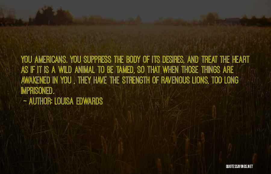 Louisa Edwards Quotes 334314