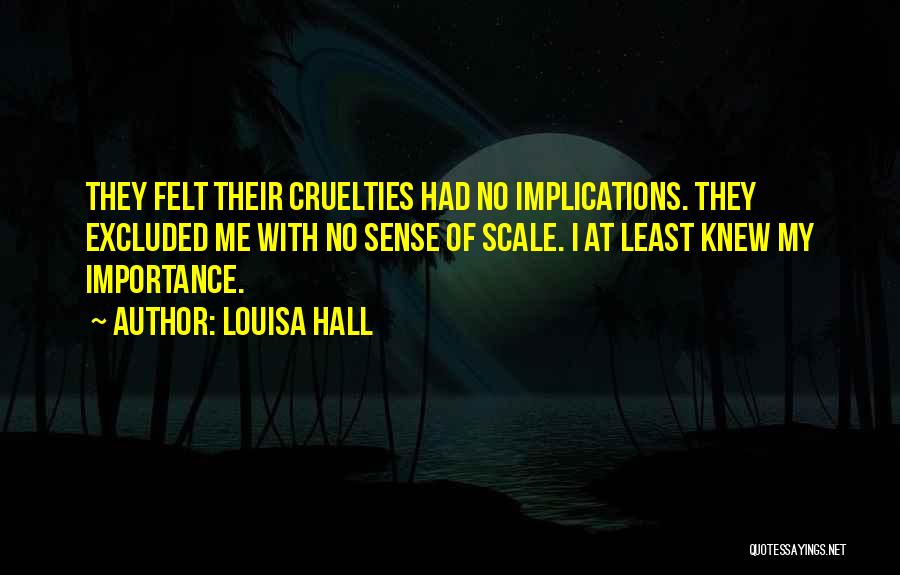 Louisa Hall Quotes 2216235