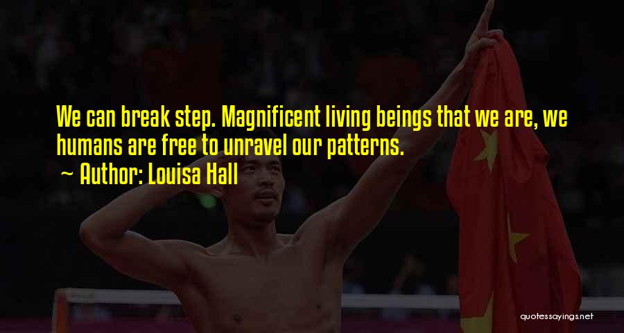 Louisa Hall Quotes 983889