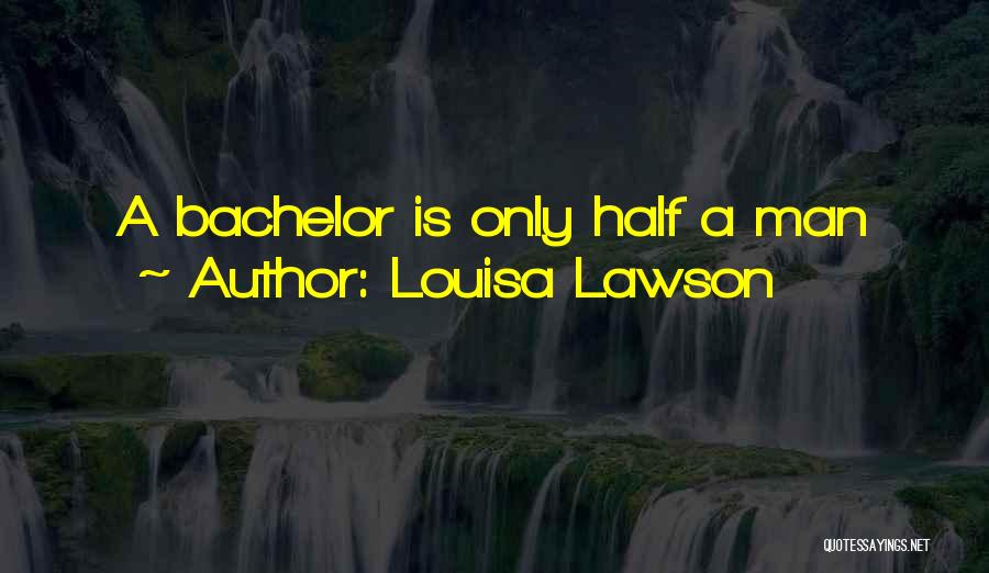 Louisa Lawson Quotes 1851029