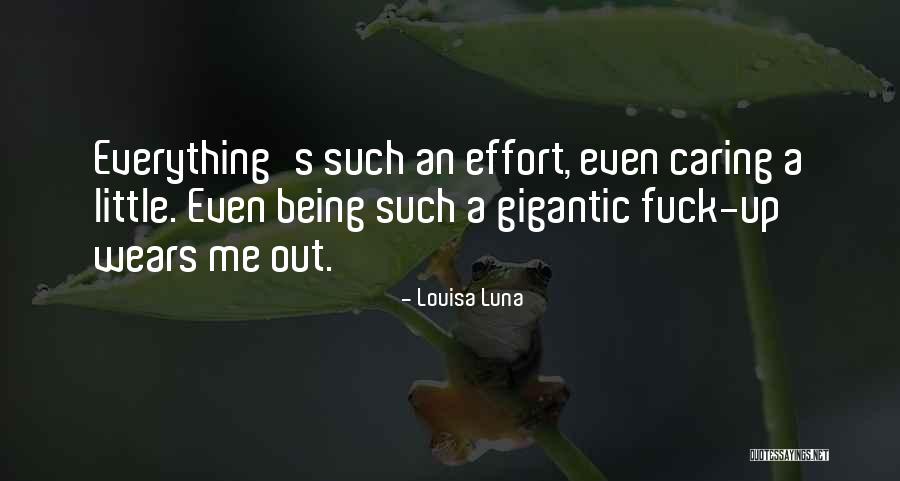 Louisa Luna Quotes 1165773