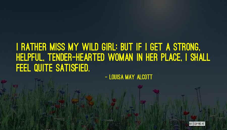 Louisa May Alcott Quotes 1509335