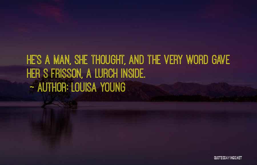 Louisa Young Quotes 1378660