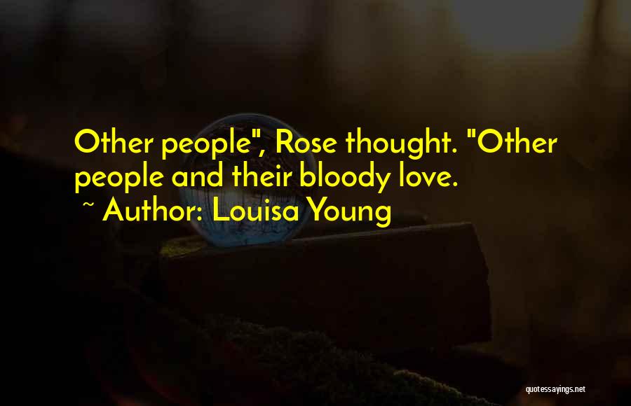 Louisa Young Quotes 267146