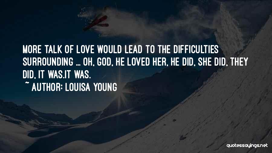 Louisa Young Quotes 387793