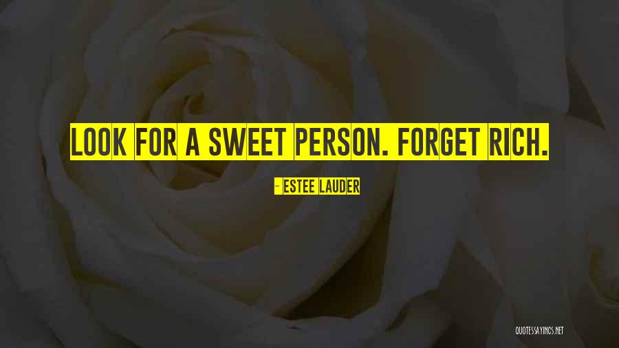 Louisas Place Quotes By Estee Lauder